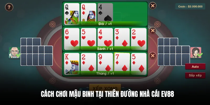 Cách chơi Mậu Binh tại thiên đường EV88.
